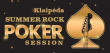 Klaipeda Summer Rock Poker Session | Aug, 2 - 8
