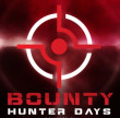 BOUNTY HUNTERS DAYS | As, 16 - 20 OCT 2024