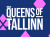 Queens of Tallinn | 28 NOV - 01 DEC 2024